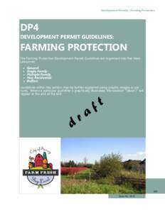 Development Permits | Farming Protection  DP4 DEVELOPMENT PERMIT GUIDELINES:  FARMING PROTECTION