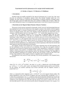 Experimental searches of phenomenon beside Standard model at low energies