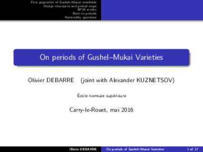First properties of Gushel–Mukai manifolds Hodge structures and period maps EPW sextics Back to periods Rationality questions