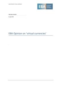 EBA OPINION ON ‘VIRTUAL CURRENCIES’  EBA/Op[removed]July[removed]EBA Opinion on ‘virtual currencies’