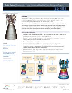 |  Rocket Engines Development of Forcing Functions and Loads for Engine Development Program Case Study Overview