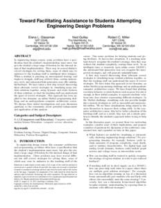 Toward Facilitating Assistance to Students Attempting Engineering Design Problems Elena L. Glassman Ned Gulley