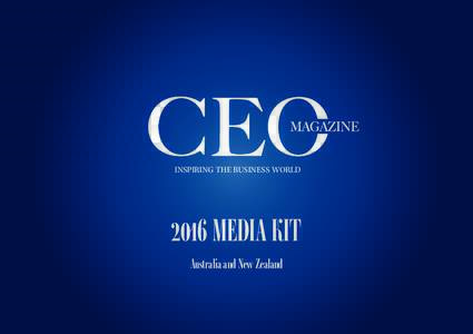 1  INSPIRING THE BUSINESS WORLD 2016 MEDIA KIT Australia and New Zealand