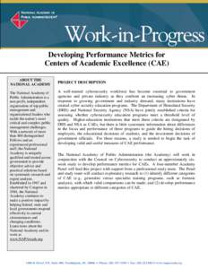 Developing Performance Metrics for Centers of Academic Excellence (CAE) ABOUT THE NATIONAL ACADEMY The National Academy of Public Administration is a