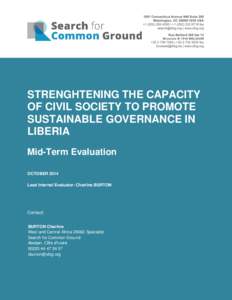 STRENGHTENING THE CAPACITY OF CIVIL SOCIETY TO PROMOTE SUSTAINABLE GOVERNANCE IN LIBERIA Mid-Term Evaluation OCTOBER 2014