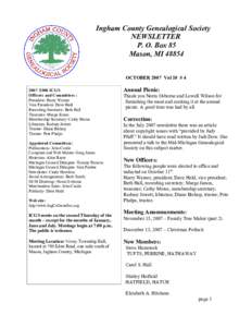 Ingham County Genealogical Society NEWSLETTER P. O. Box 85 Mason, MIOCTOBER 2007 Vol 10 # ICGS