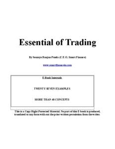 Essential of Trading By Soumya Ranjan Panda (C.E.O, Smart Finance) www.smartfinancein.com E-Book Internals