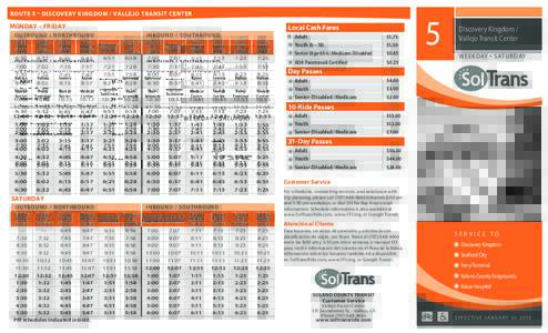 ROUTE 5 – DISCOVERY KINGDOM / VALLEJO TRANSIT CENTER  MONDAY – FRIDAY OUTBOUND / NORTHBOUND  Local Cash Fares