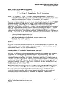 National Professional Development Center on Autism Spectrum Disorders Module: Structured Work Systems  Overview of Structured Work Systems