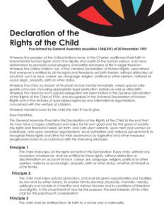 Declaration of the Rights of the Child Proclaimed by General Assembly resolution 1386(XIV) of 20 November[removed]Whereas the peoples of the United Nations have, in the Charter, reaffirmed their faith in