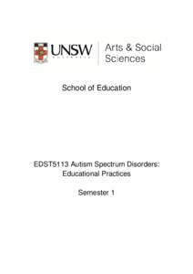 School of Education  EDST5113 Autism Spectrum Disorders: Educational Practices Semester 1