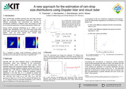 A new approach for the estimation of rain-drop size-distributions using Doppler lidar and cloud radar K. Träumner*, J. Handwerker, J. Grenzhäuser, and A. Wieser 1 Introduction  Institute for Meteorology and Climate Res