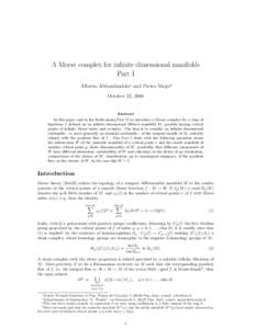 A Morse complex for infinite dimensional manifolds Part I Alberto Abbondandolo∗ and Pietro Majer† October 23, 2004  Abstract
