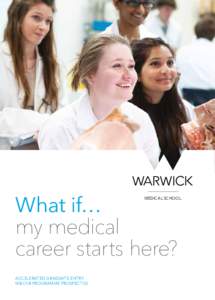 Warwick Medical School / Medical school in the United Kingdom / Education / Bachelor of Medicine /  Bachelor of Surgery / Medical school / University of Warwick / Health education