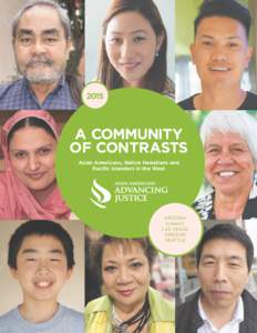 2015  A COMMUNITY OF CONTRASTS Asian Americans, Native Hawaiians and Pacific Islanders in the West