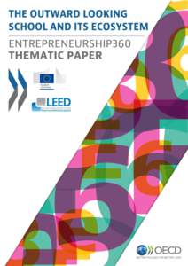 Acknowledgements This thematic paper was prepared for the Entrepreneurship360 initiative of the Organisation for Economic Co-operation and Development (LEED Programme) and the European Commission (DG Education and Cult
