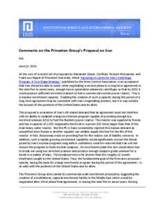 Comments on the Princeton Group’s Proposal on Iran ISIS June 12, 2014 At the core of a recent set of proposals by Alexander Glaser, Zia Mian, Hossein Mousavian, and Frank von Hippel of Princeton University, titled “A