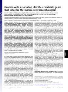 Genome-wide association identiﬁes candidate genes that inﬂuence the human electroencephalogram Colin A. Hodgkinsona,1, Mary-Anne Enocha, Vibhuti Srivastavaa, Justine S. Cummins-Omana, Cherisse Ferriera, Polina Iariko