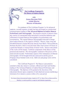 The Certificate Program II : The Dances of Isadora Duncan with Jeanne Bresciani, Ph.D. Artistic Director Director of Education
