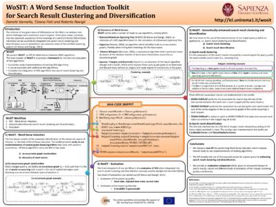 WoSIT: A Word Sense Induction Toolkit for Search Result Clustering and Diversiﬁcation http://lcl.uniroma1.it/wosit  Daniele Vannella, Tiziano Flati and Roberto Navigli