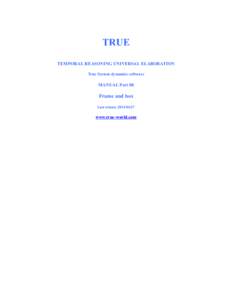 TRUE TEMPORAL REASONING UNIVERSAL ELABORATION True System dynamics software MANUAL Part 08