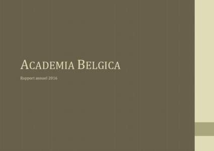 ACADEMIA BELGICA Rapport annuel 2016 Academia Belgica Rapport annuel 2016