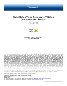 CalenNotes™ and Pennovate™ Notes Combined User Manual Version 2.0 Copyright © 2007 Pennovate. All rights reserved.