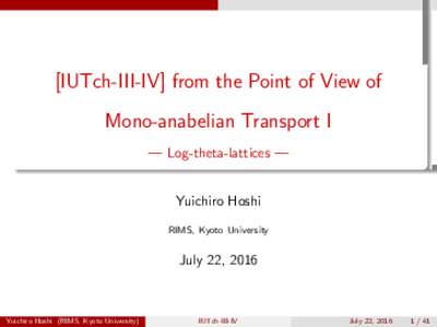 .  [IUTch-III-IV] from the Point of View of Mono-anabelian Transport I .