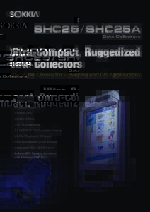 SURVEYING INSTRUMENTS  SHC25 / SHC25A Data Collectors  Ultra-Compact, Ruggedized