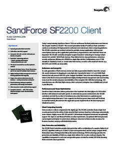 SandForce SF2200 Client ® FLASH CONTROLLERS Data Sheet