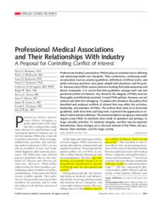 SPECIAL COMMUNICATION  Professional Medical Associations and Their Relationships With Industry A Proposal for Controlling Conflict of Interest David J. Rothman, PhD