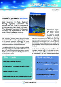 ASPERA this month January 2012 ASPERA updates its Roadmap Last November in Paris, European funding