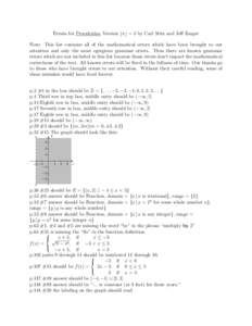 Errata for Precalculus, Version bπc = 3 by Carl Stitz and Jeff Zeager Note: This list contains all of the mathematical errors which have been brought to our attention and only the most egregious grammar errors. Thus the