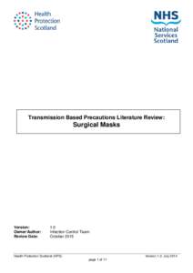 Transmission Based Precautions Literature Review:  Surgical Masks Version: Owner/Author: