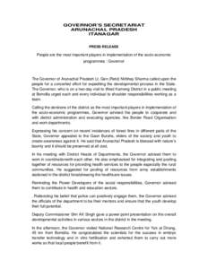 GOVERNOR’S SECRETARIAT ARUNACHAL PRADESH ITANAGAR PRESS RELEASE