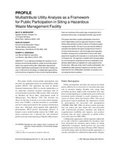 PROFILE Multiattribute Utility Analysis as a Framework for Public Participation in Siting a Hazardous Waste Management Facility MILEY W. MERKHOFER* Applied Decision Analysis, Inc.