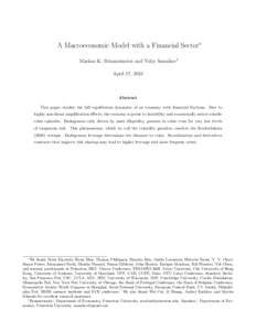 A Macroeconomic Model with a Financial Sector∗ Markus K. Brunnermeier and Yuliy Sannikov† April 17, 2013