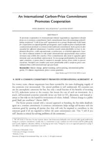 An International Carbon-Price Commitment Promotes Cooperation PETER CRAMTON,a AXEL OCKENFELS,b and STEVEN STOFTc abstract To promote cooperation in international climate negotiations, negotiators should