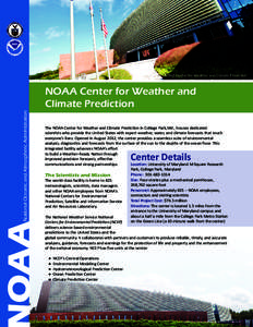 NOAA Center for Weather and Climate Prediction  OAA National Oceanic and Atmospheric Administration