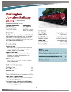 Burlington Junction Railway (BJRY) www.bjryrail.com  Emergency number: [removed]