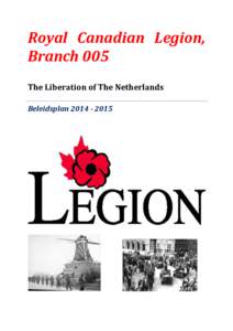 Royal Canadian Legion, Branch 005 The Liberation of The Netherlands Beleidsplan  BeleidsplanRCL Branch 005