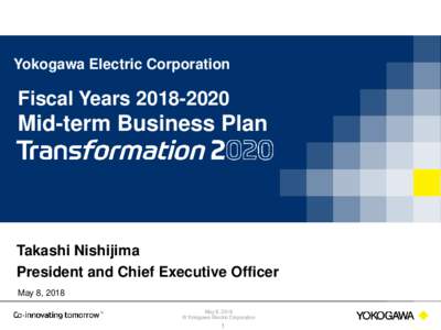 Yokogawa Electric Corporation  Fiscal YearsMid-term Business Plan