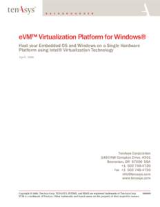 eVM™ Virtualization Platform for Windows®