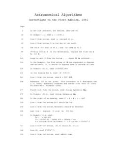 Astronomical Algorithms Corrections to the First Edition, 1991 Page 2  In the last sentence, for advices, read advice.