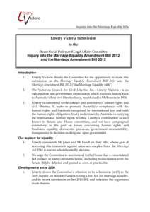 Inquiry into the Marriage Equality bills  Liberty Victoria Submission to the House Social Policy and Legal Affairs Committee