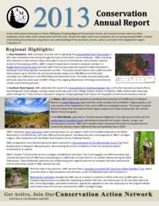 2013  Conservation Annual Report  As we work toward achieving our Vision 2020 goal of Leading Regional Conservation Action, we’re proud to share with you these