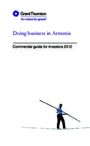 Doing business in Armenia Commercial guide for investors 2012 Reason says: there are three ways to go.