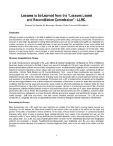 Lessons to be Learned from the “Lessons Learnt and Reconciliation Commission” - LLRC. Presented by: Surendra Ajit Rupasinghe: Secretary: Ceylon Communist Party (Maoist) Introduction: Although we place no confidence i