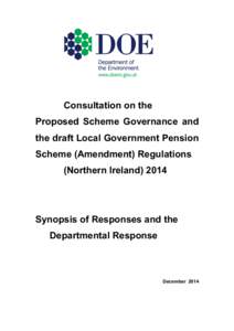 Consultation on the Proposed Scheme Governance and the draft Local Government Pension Scheme (Amendment) Regulations (Northern Ireland) 2014