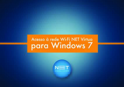 Configurar seu acesso à rede Wi-Fi NET Vírtua é fácil. Para isso, siga os passos abaixo: 1 - Primeiro, verifique se a placa sem fio do seu desktop ou notebook está “ativada”. Algumas máquinas têm uma “trava
